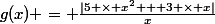 g(x) = \frac{|5 \times x^2 + 3 \times x|}{x}