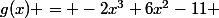 g(x) = -2x^3+6x^2-11 