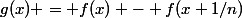 g(x) = f(x) - f(x+1/n)