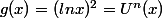 g(x)=(lnx)^2=U^n(x)