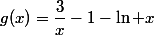 g(x)=\dfrac{3}{x}-1-\ln x