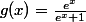 g(x)=\frac{e^x}{e^x+1}
