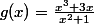 g(x)=\frac{x^3+3x}{x^2+1}