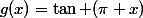 g(x)=\tan (\pi x)