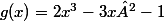 g(x)=2x^{3}-3x²-1