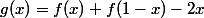 g(x)=f(x)+f(1-x)-2x
