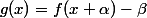 g(x)=f(x+\alpha)-\beta