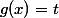 g(x)=t