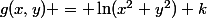 g(x,y) = \ln(x^2+y^2)+k