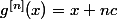 g^{[n]}(x)=x+nc