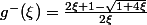 g^-(\xi)=\frac{2\xi+1-\sqrt{1+4\xi}}{2\xi}