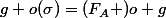 g o(\sigma)=(F_A )o g