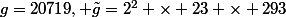 g=20719, \tilde{g}=2^2 \times 23 \times 293