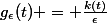 g_\epsilon(t) = \frac{k(t)}{\epsilon}