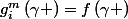 g_{i}^{m}\left(\gamma \right)=f\left(\gamma \right)