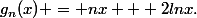 g_{n}(x) = nx + 2lnx.