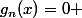 g_{n}(x)=0 