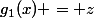 g_1(x) = z