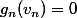 g_n(v_n)=0