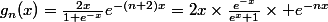 g_n(x)=\frac{2x}{1+e^{-x}}e^{-(n+2)x}=2x\times\frac{e^{-x}}{e^x+1}\times e^{-{nx}}