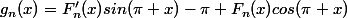 g_n(x)=F'_n(x)sin(\pi x)-\pi F_n(x)cos(\pi x)