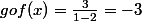 gof(x)=\frac{3}{1-2}=-3