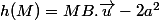 h(M)=\widevec{MB}.\vec{u}-2a^2