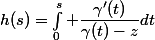 h(s)=\int_0^s \dfrac{\gamma'(t)}{\gamma(t)-z}dt