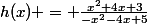 h(x) = \frac{x^{2}+4x+3}{-x^{2}-4x+5}