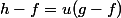 h-f=u(g-f)