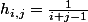 h_{i,j}=\frac{1}{i+j-1}