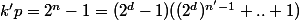 k'p=2^n-1=(2^d-1)((2^d)^{n'-1}+..+1)