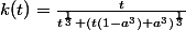 k(t)=\frac{t}{t^{\frac{1}{3}}+(t(1-a^3)+a^3)^{\frac{1}{3}}}