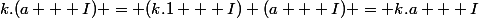 k.(a + I) = (k.1 + I) (a + I) = k.a + I