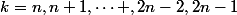 k=n,n+1,\cdots ,2n-2,2n-1