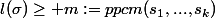 l(\sigma)\ge m:=ppcm(s_1,...,s_k)