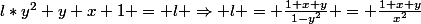 l*y^2+y+x+1 = l \Rightarrow l = \frac{1+x+y}{1-y^2} = \frac{1+x+y}{x^2}