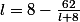 l=8-\frac{62}{l+8}