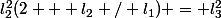 l_2^2(2 + l_2 / l_1) = l_3^2