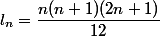 l_n=\dfrac{n(n+1)(2n+1)}{12}