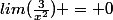 lim(\frac{3}{x^2}) = 0