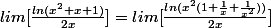 lim[\frac{ln(x^2+x+1)}{2x}]=lim[\frac{ln(x^2(1+\frac{1}{x}+\frac{1}{x^2}))}{2x}]
