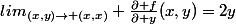 lim_{(x,y)\to (x,x)} \frac{\partial f}{\partial y}(x,y)=2y