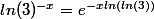 ln(3)^{-x}=e^{-xln(ln(3))}