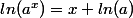 ln(a^x)=x ln(a)
