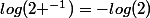 log(2 ^{-1})=-log(2)