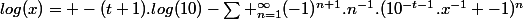 log(x)= -(t+1).log(10)-\sum _{n=1}^{\infty}(-1)^{n+1}.n^{-1}.(10^{-t-1}.x^{-1} -1)^{n}