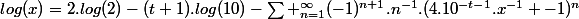 log(x)=2.log(2)-(t+1).log(10)-\sum _{n=1}^{\infty}(-1)^{n+1}.n^{-1}.(4.10^{-t-1}.x^{-1} -1)^{n}
