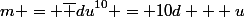 m = \bar {du}^{10} = 10d + u