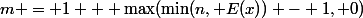 m = 1 + \max(\min(n, E(x)) - 1, 0)
